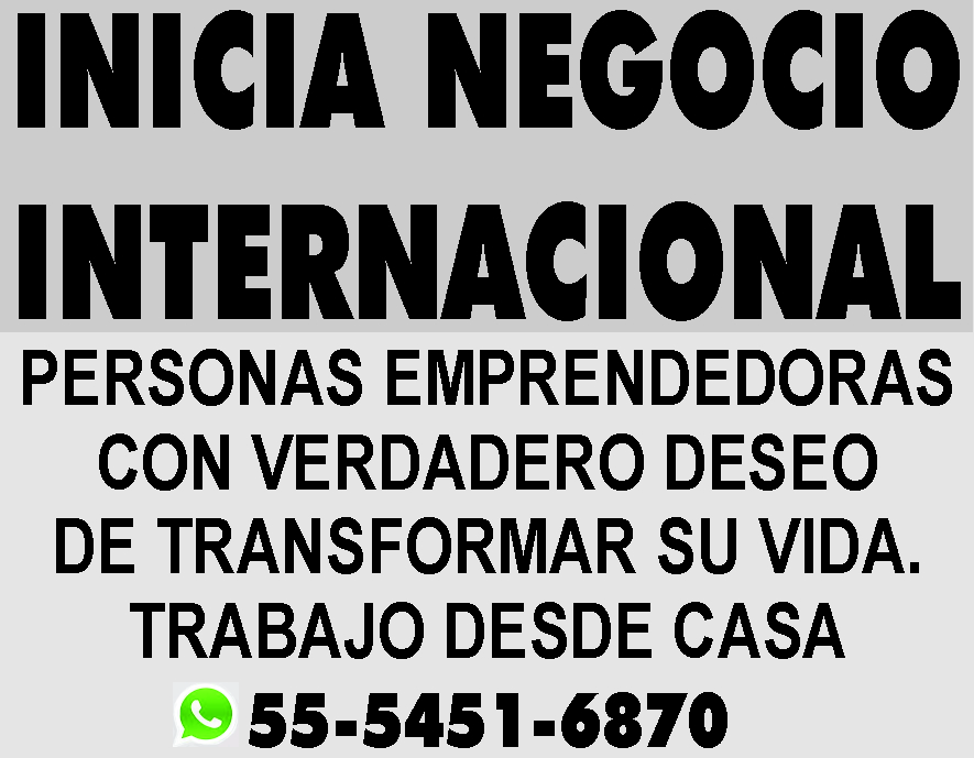 INICIA&NBSP;NEGOCIO INTERNACIONAL

PERSONAS EMPRENDEDORAS

CON