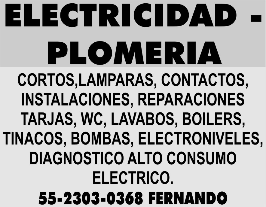 ELECTRICIDAD -&NBSP;PLOMERIA

CORTOS LAMPARAS