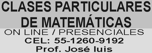 CLASES PARTICULARES

DE MATEM&AACUTE;TICAS

ON
