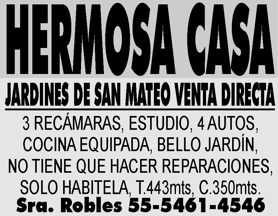 HERMOSA CASA

JARD&IACUTE;NES DE