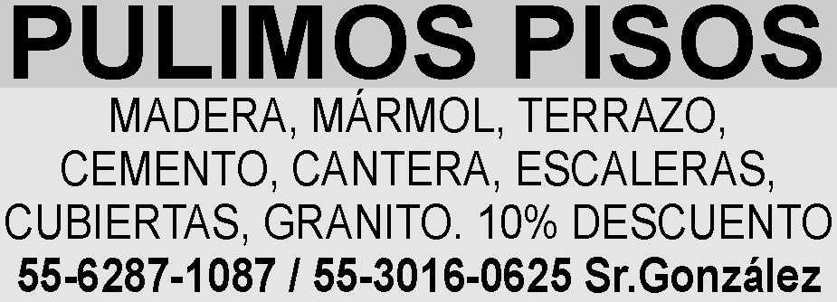 PULIMOS PISOS

MADERA &NBSP;M&AACUTE;RMOL