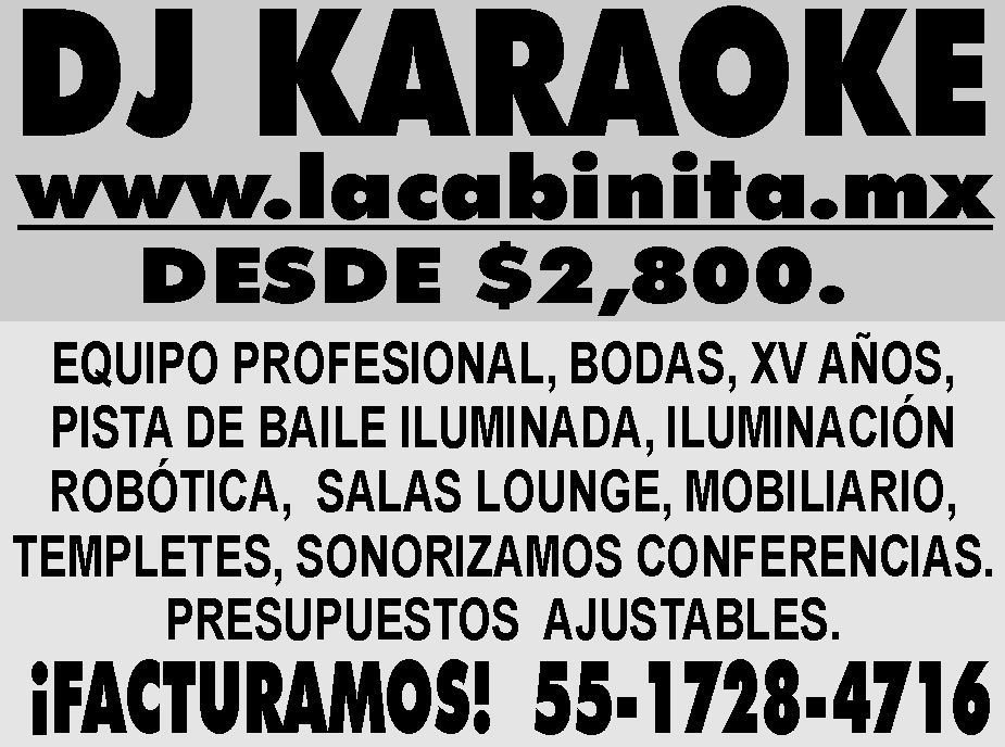 DJ KARAOKE

WWW.LACABINITA.MX

DESDE $2