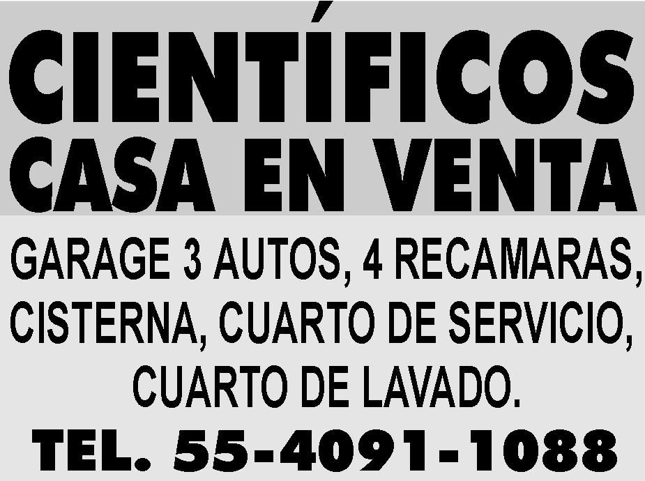 CIENT&IACUTE;FICOS

CASA EN VENTA

GARAGE&NBSP;3&NBSP;AUTOS
