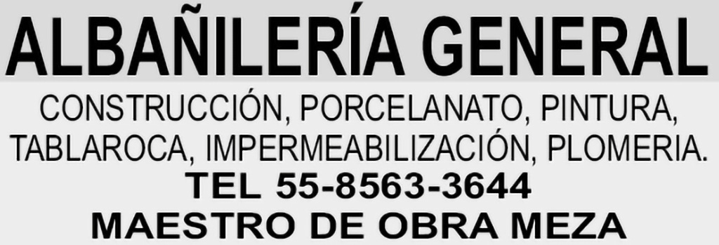 ALBA&NTILDE;ILER&IACUTE;A GENERAL

CONSTRUCCI&OACUTE;N 