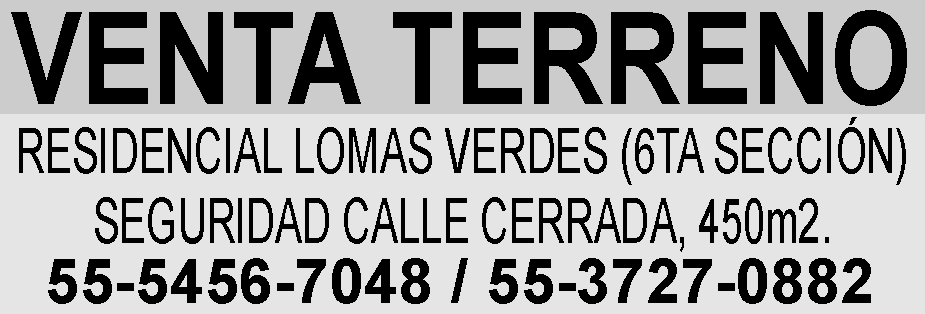VENTA TERRENO

RESIDENCIAL LOMAS