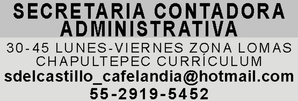 SECRETARIA CONTADORA ADMINISTRATIVA30-45?