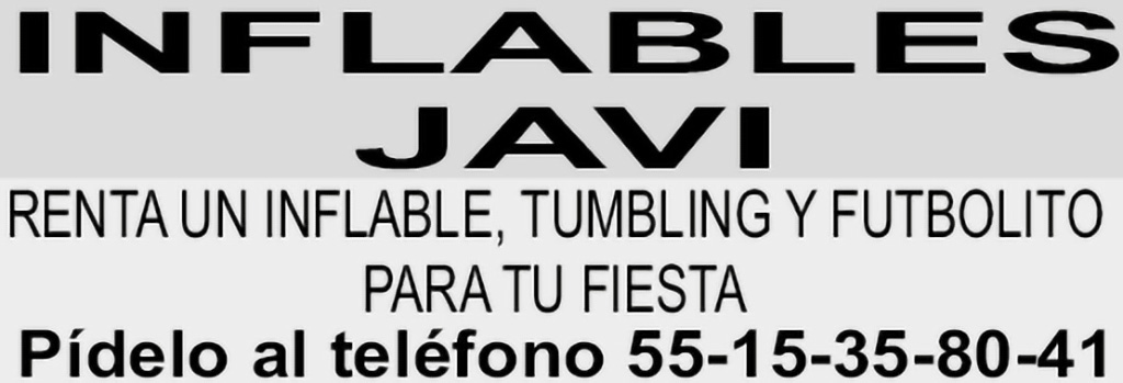 INFLABLES
JAVI
RENTA UN INFLABLE