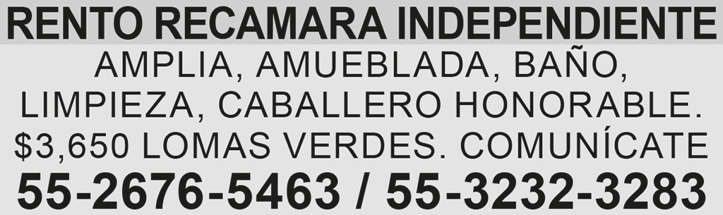 RENTO RECAMARA INDEPENDIENTEAMPLIA