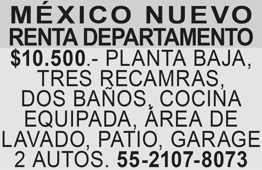 M?XICO NUEVO RENTA