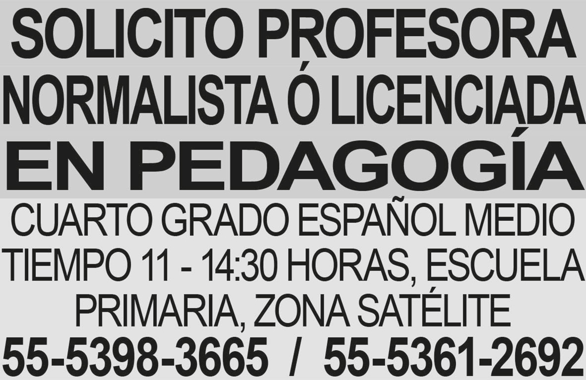 SOLICITO PROFESORA NORMALISTA