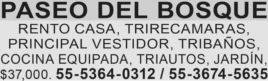 PASEO DEL BOSQUERENTO?CASA