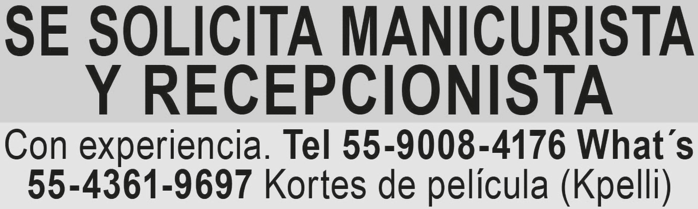 SE SOLICITAMANICURISTA Y