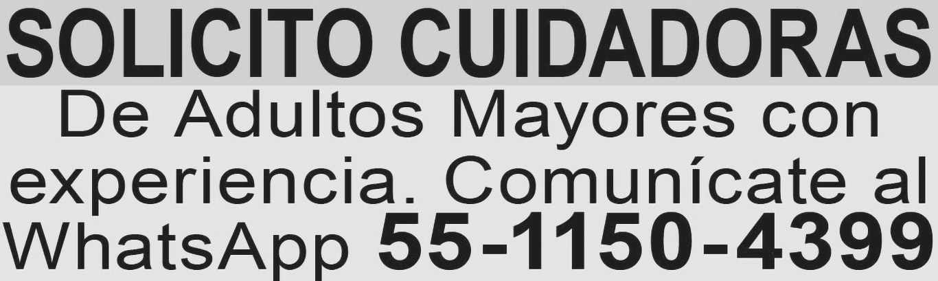 SOLICITO CUIDADORASDE 