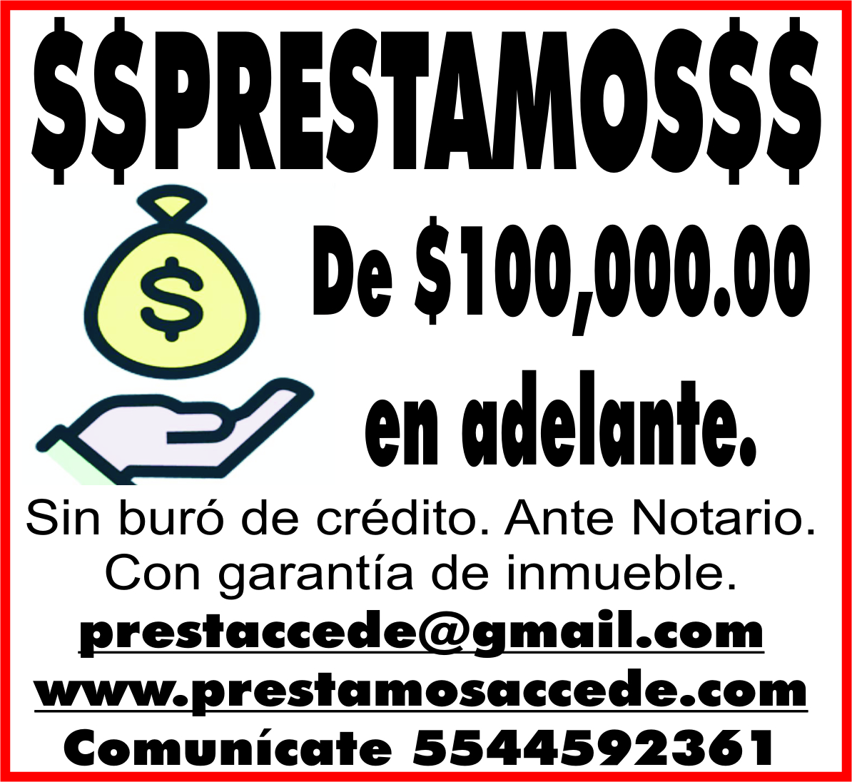 $$PRESTAMOS$$

DE&NBSP;$100 000.00 EN