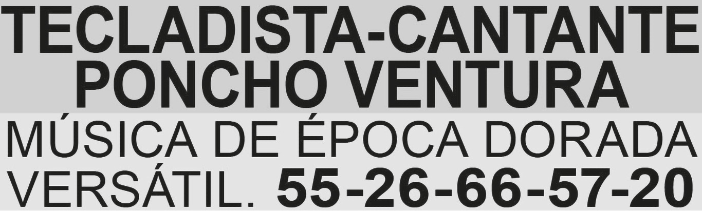 TECLADISTA-CANTANTE?PONCHO VENTURA?M?SICA DE