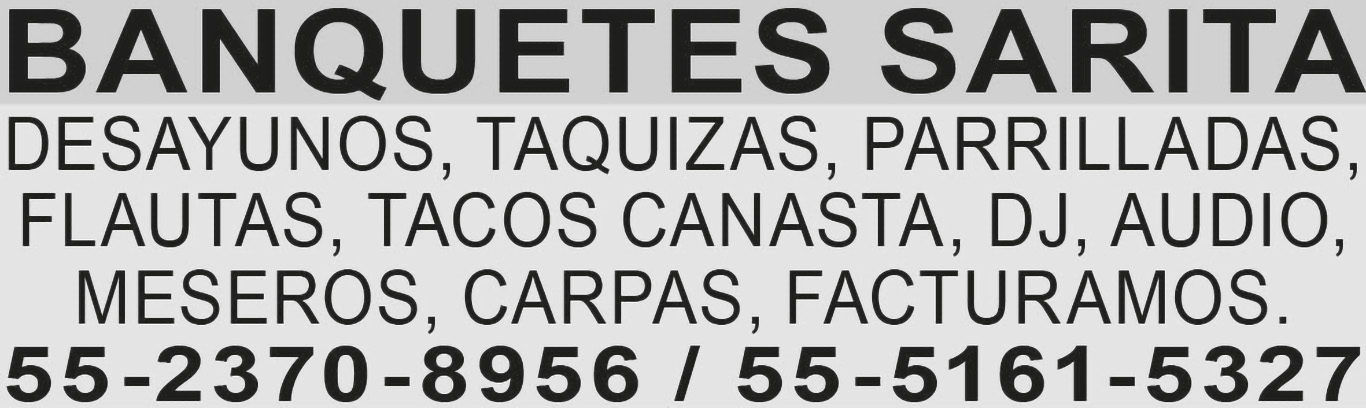 BANQUETES?SARITATAQUIZAS ?PARRILLADAS 
