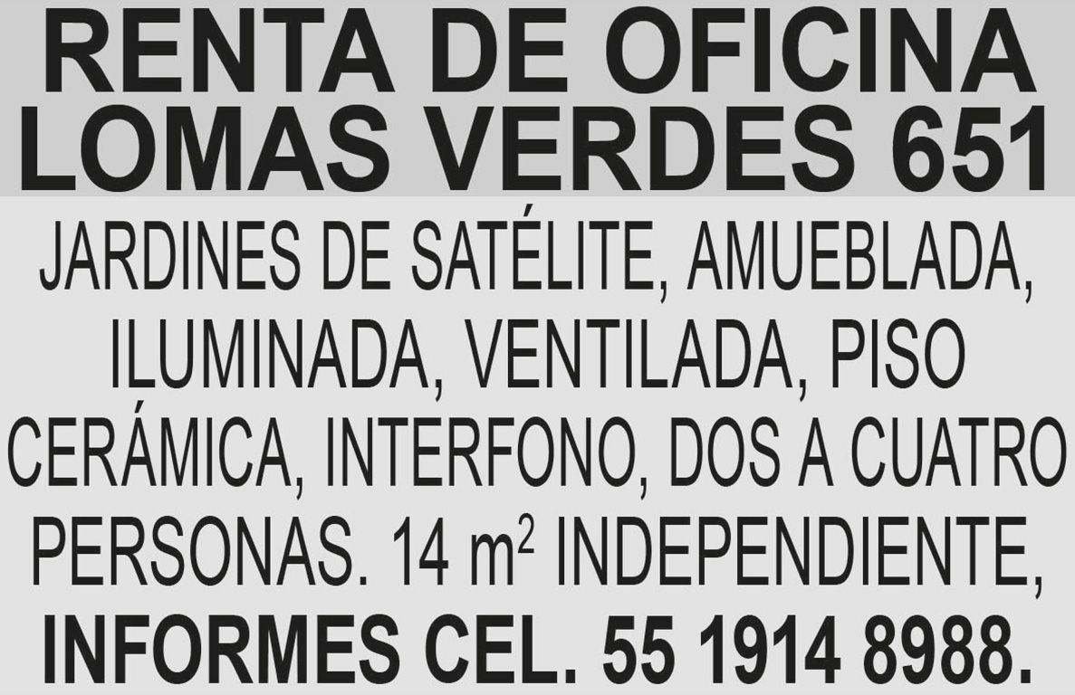 RENTA DE OFICINA?LOMAS