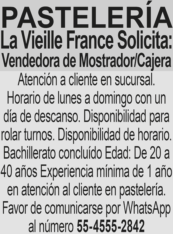 PASTELERIA?LA VIEILLE FRANCE?SOLICITA:VENDEDORA