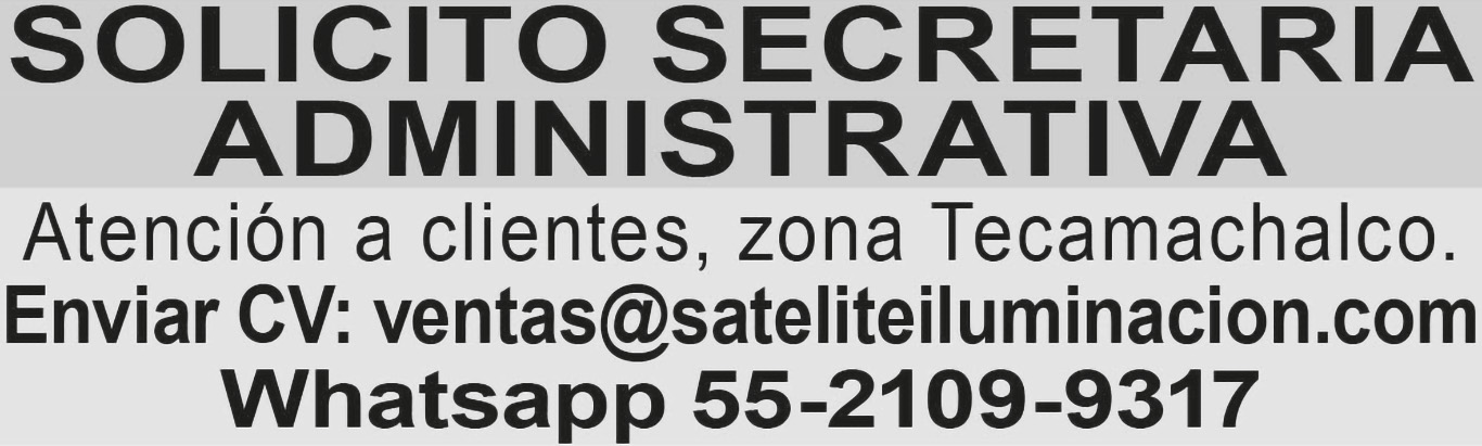 SOLICITO SECRETARIA ADMINISTRATIVAATENCI?N