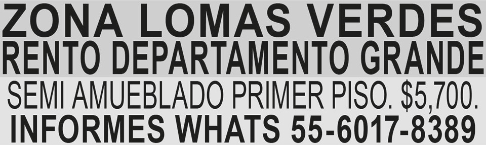ZONA LOMAS VERDESRENTO