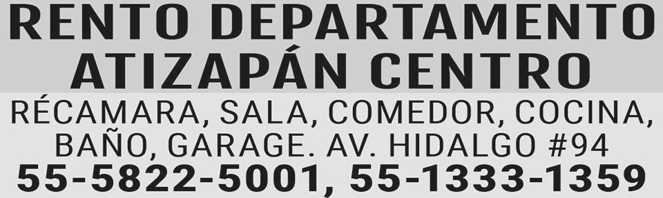 RENTO DEPARTAMENTOATIZAPAN CENTRORECAMARA
