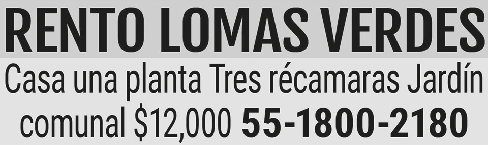 RENTO?LOMAS?VERDESCASA UNA PLANTATRES