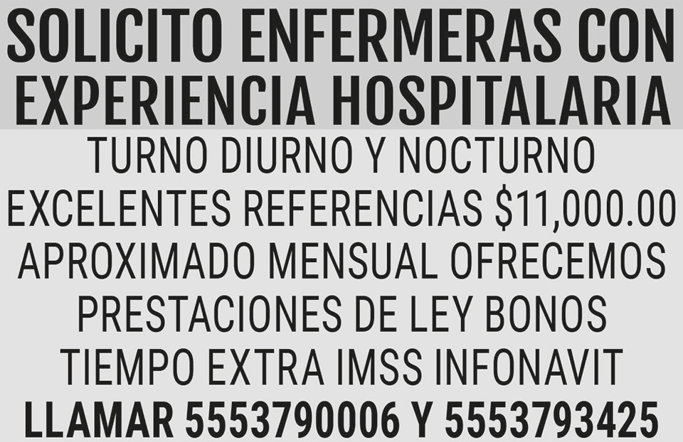 SOLICITO ENFERMERAS CON