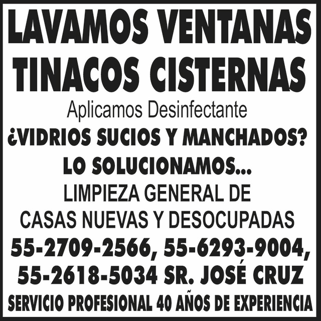 LAVAMOS VENTANASTINACOS CISTERNASAPLICAMOS