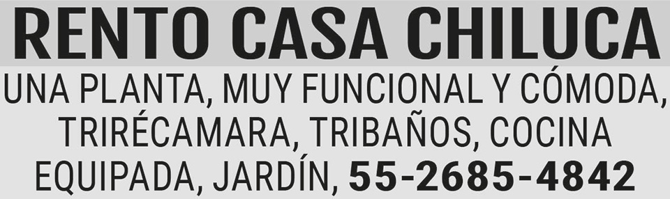 RENTO CASA CHILUCAUNA