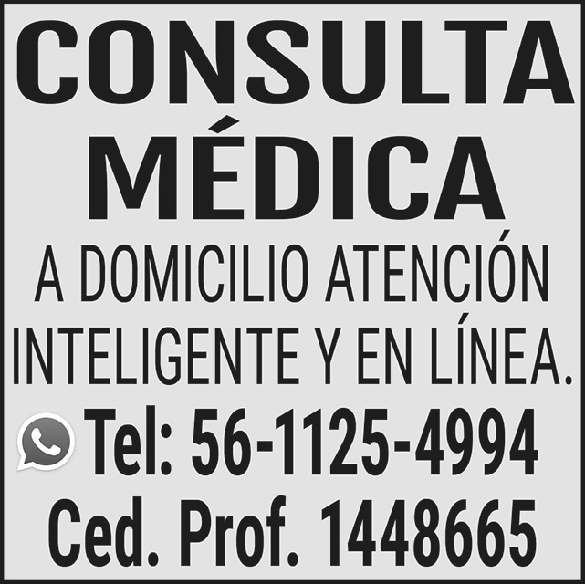 CONSULTA MEDICAA?DOMICILIO?ATENCION?INTELIGENTE?Y?EN?LINEA.TEL: 55-1324-7803?CED.