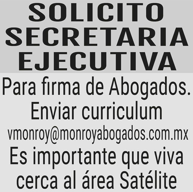SOLICITO SECRETARIA EJECUTIVA?PARA