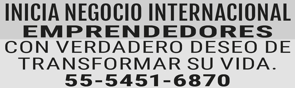 INICIA?NEGOCIO INTERNACIONALEMPRENDEDORESCON VERDADERO?DESEO
