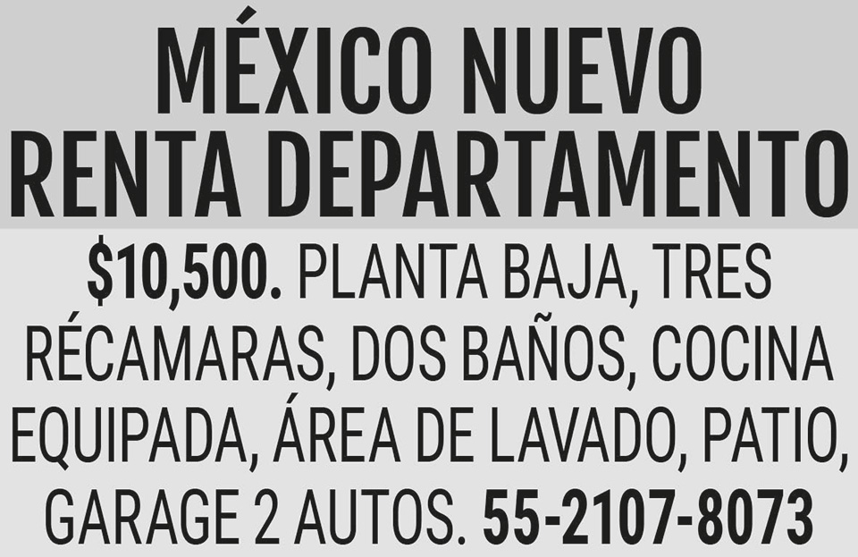 M?XICO NUEVO RENTA