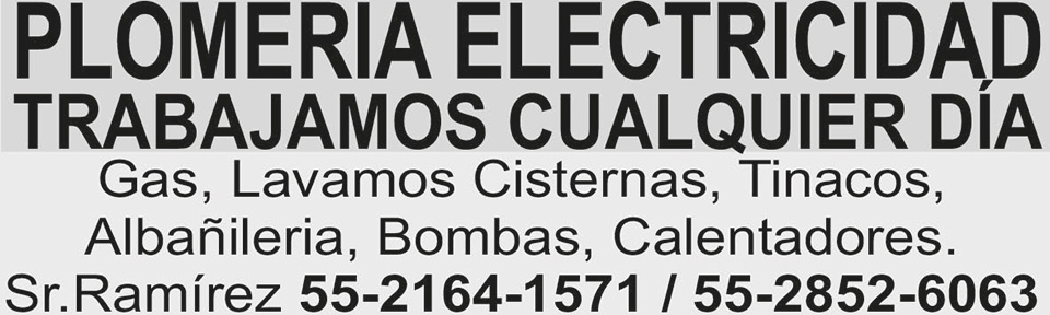 PLOMERIA ELECTRICIDAD TRABAJAMOS